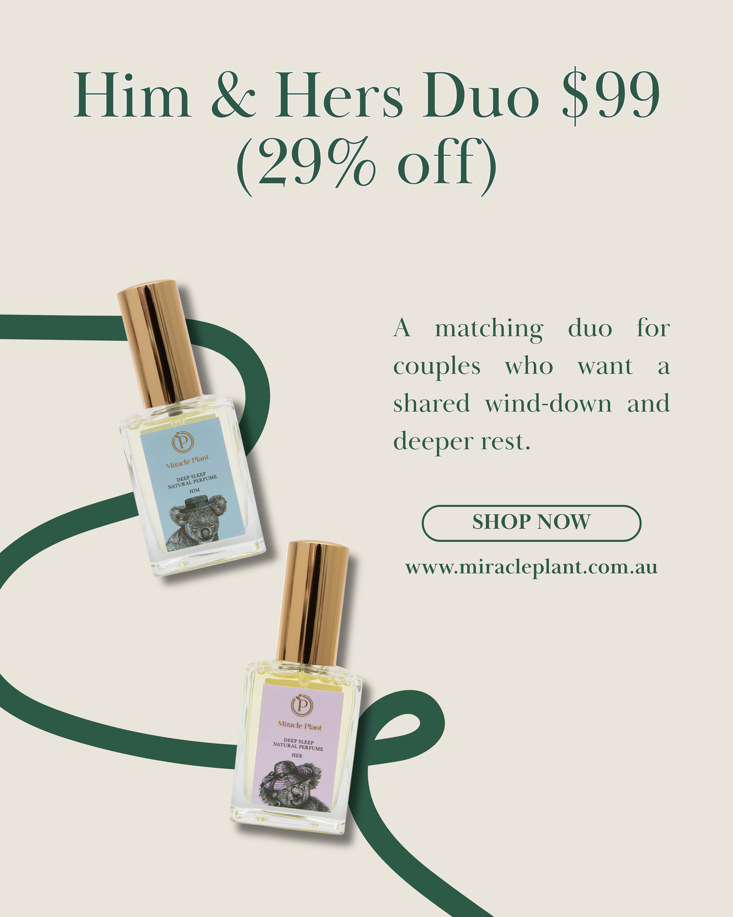 Sweet Dreams for Two – His & Hers 30ml Duo ($99)